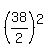 %2838%2F2%29%5E2
