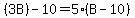 %283B%29+-+10+=+5%2A%28B+-+10%29