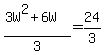 %283W%5E2%2B6W%29%2F3=24%2F3