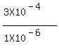 %283X10%5E%28-4%29%29%2F%281X10%5E%28-6%29%29