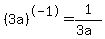 %283a%29%5E-1+=+1%2F%283a%29