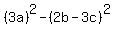 %283a%29%5E2-%282b-3c%29%5E2