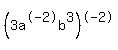 %283a%5E-2b%5E3%29%5E-2