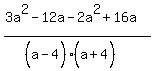%283a%5E2-12a+-+2a%5E2+%2B+16a%29%2F%28%28a%5E%22%22-4%29%28a%5E%22%22%2B4%29%29