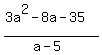 %283a%5E2-8a-35%29%2F%28a-5%29