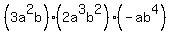 %283a%5E2b%29%282a%5E3b%5E2%29%28-ab%5E4%29