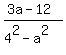 %283a+-+12%29%2F%284%5E2+-+a%5E2%29