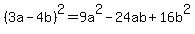%283a-+4b%29%5E2=9a%5E2-24ab%2B16b%5E2