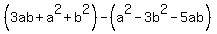 %283ab%2Ba%5E2%2Bb%5E2%29-%28a%5E2-3b%5E2-5ab%29