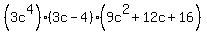 %283c%5E4%29%283c-4%29%289c%5E2%2B12c%2B16%29