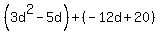 %283d%5E2-5d%29%2B%28-12d%2B20%29