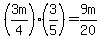 %283m%2F4%29%283%2F5%29=9m%2F20