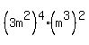 %283m%5E2%29%5E4%28m%5E3%29%5E2