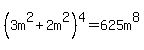 %283m%5E2%2B2m%5E2%29%5E4+=625m%5E8