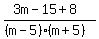 %283m+-+15+%2B+8%29%2F%28%28m-5%29%28m%2B5%29%29