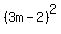 %283m-2%29%5E2
