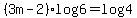 %283m-2%29log6=log4