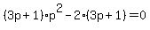 %283p%2B1%29p%5E2-2%283p%2B1%29=0