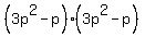 %283p%5E2-p%29%283p%5E2-p%29