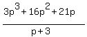 %283p%5E3++%2B+16p%5E2++%2B+21p%29%2F%28p+%2B+3%29