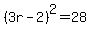 %283r-2%29%5E2=28