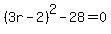 %283r-2%29%5E2-28=0