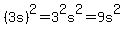 %283s%29%5E2=3%5E2s%5E2=9s%5E2