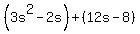 %283s%5E2-2s%29%2B%2812s-8%29