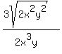 %283sqrt%282x%5E2y%5E2%29%29%2F%282x%5E3y%29%29