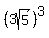%283sqrt%285%29%29%5E3