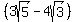 %283sqrt%285%29-4sqrt%283%29%29%29