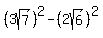 %283sqrt%287%29%29%5E2+-+%282sqrt%286%29%29%5E2