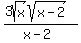 %283sqrt%28x%29sqrt%28x-2%29%29%2F%28x-2%29