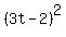 \"%283t-2%29%5E2\"
