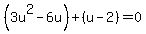 %283u%5E2-6u%29%2B%28u-2%29=0