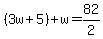 %283w%2B5%29%2Bw=82%2F2