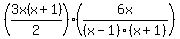%283x%28x%2B1%29%2F2%29%286x%2F%28x-+1%29%28x%2B1%29%29