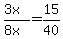 %283x%29%2F%288x%29=15%2F40