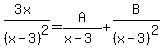 %283x%29%2F%28x-3%29%5E2+=+A%2F%28x-3%29+%2B+B%2F%28x-3%29%5E2