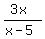 %283x%29%2F%28x-5%29