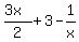 %283x%29%2F2+%2B+3+-+1%2Fx+