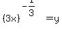 %283x%29%5E%28-1%2F3%29+=+y