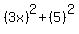 %283x%29%5E2%2B%285%29%5E2