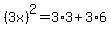 %283x%29%5E2+=+3%2A3%2B3%2A6