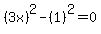 %283x%29%5E2-%281%29%5E2=0