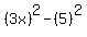 %283x%29%5E2-%285%29%5E2