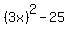 %283x%29%5E2-25