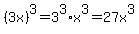 %283x%29%5E3=3%5E3%2Ax%5E3=27x%5E3