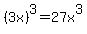 %283x%29%5E3+=+27x%5E3