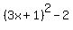 %283x%2B1%29%5E2+-2